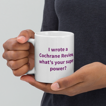 Load image into Gallery viewer, 30th Anniversary I Wrote a Cochrane Review Mug
