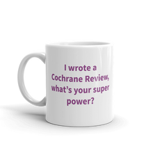 Load image into Gallery viewer, &#39;What&#39;s Your Super Power&#39; Mug
